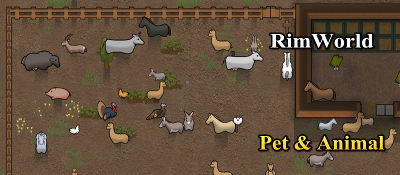 RimWorld 畜産と動物たち